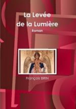 La Levée de la Lumière  (107 pages)